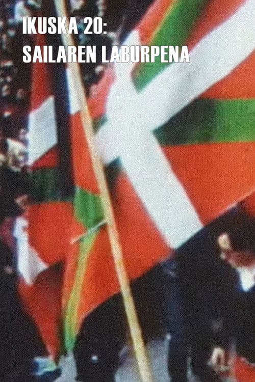 Ikuska 20: Sailaren laburpena poster