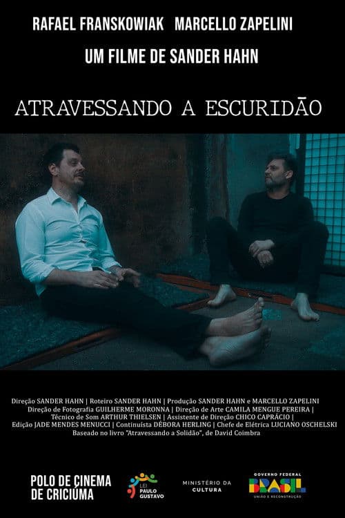 Atravessando a Escuridão poster