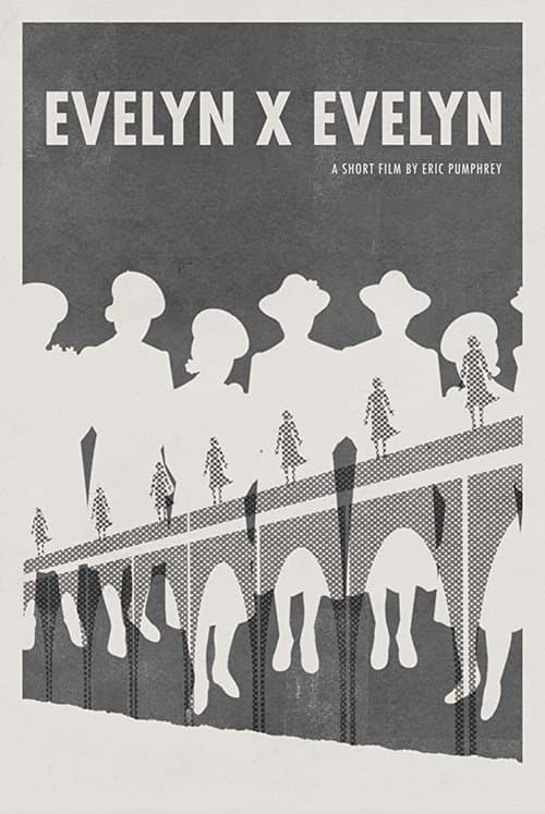 Evelyn x Evelyn poster