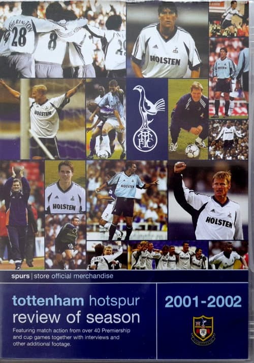 Tottenham Hotspur - Official Review Of The Season 2001-02 poster