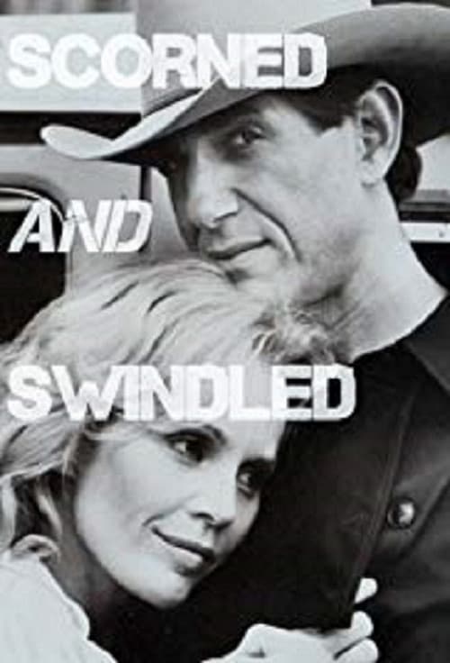 Scorned and Swindled poster