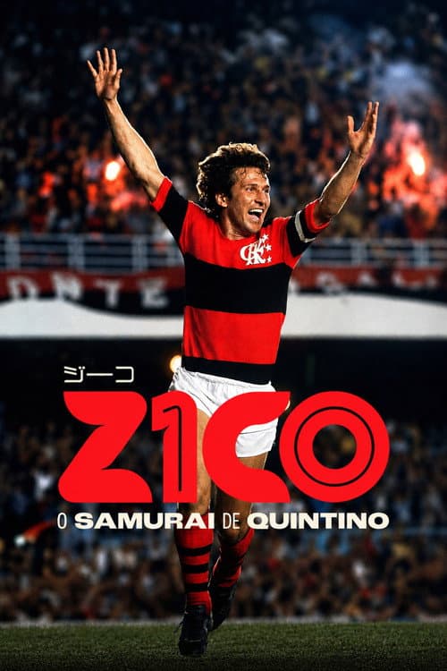 Zico: O Samurai de Quintino poster