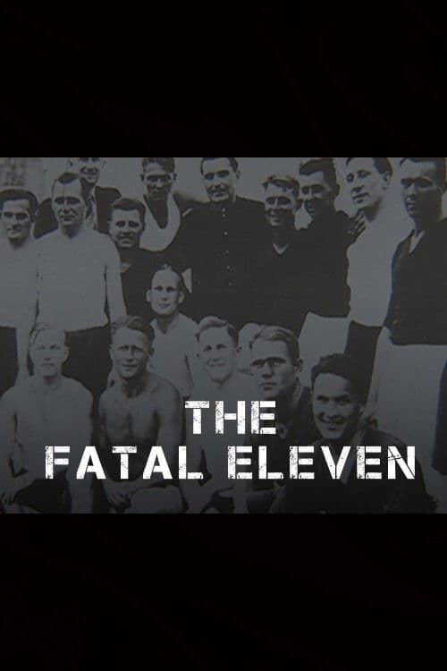 The Fatal Eleven poster