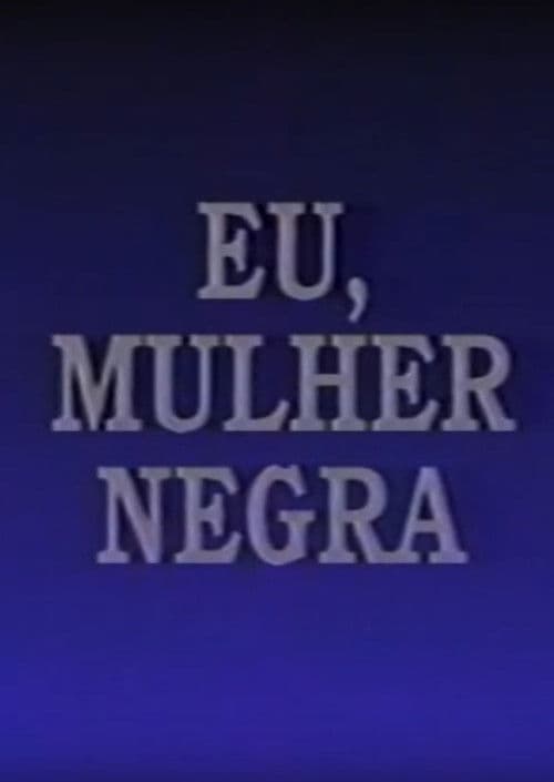 Eu, Mulher Negra poster