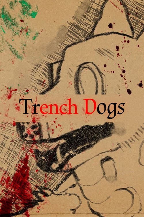 ERSATZ Short | "Trench Dogs" poster