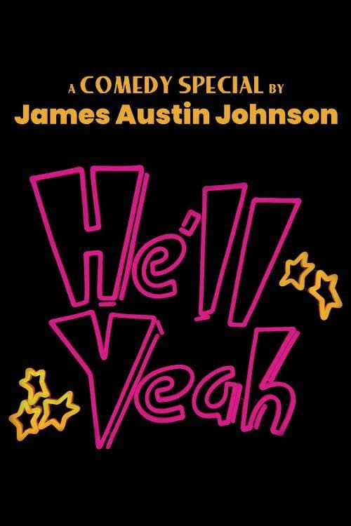 James Austin Johnson - He'll Yeah poster