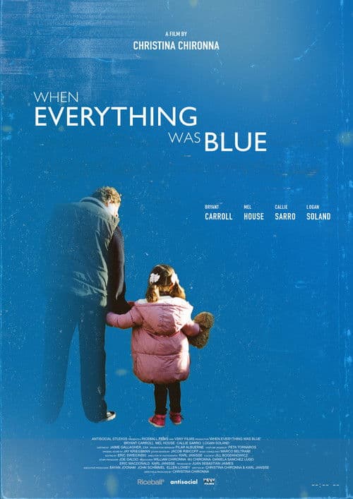 When Everything Was Blue poster
