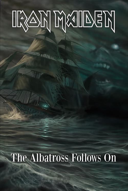 Iron Maiden - The Albatross Follows On poster