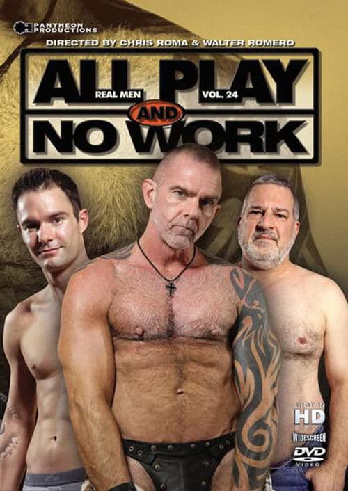 Real Men 24: All Play and No Work poster