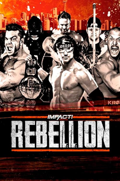 IMPACT Wrestling: Rebellion 2019 poster