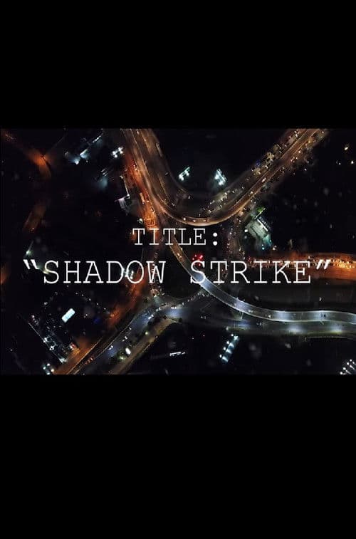 Shadow Strike poster