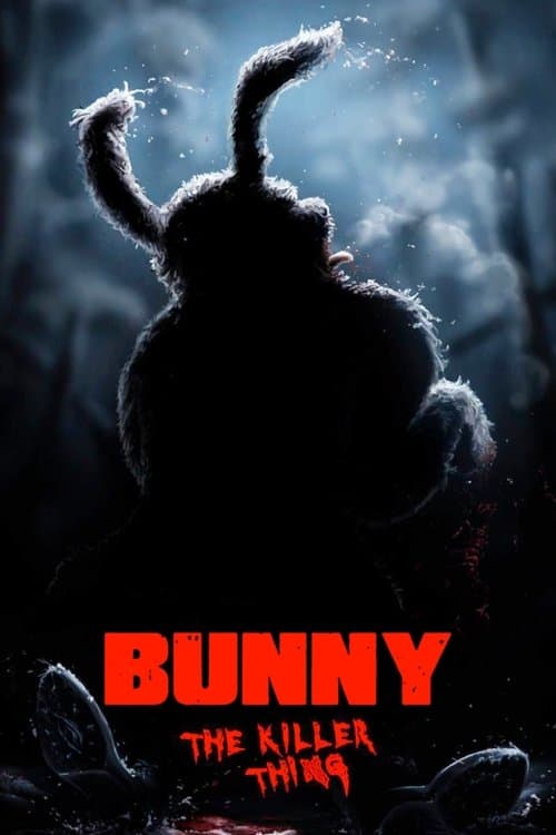 Bunny the Killer Thing poster