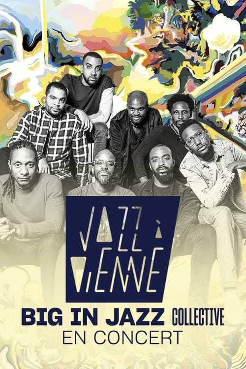 Big In Jazz Collective en concert à Jazz à Vienne poster
