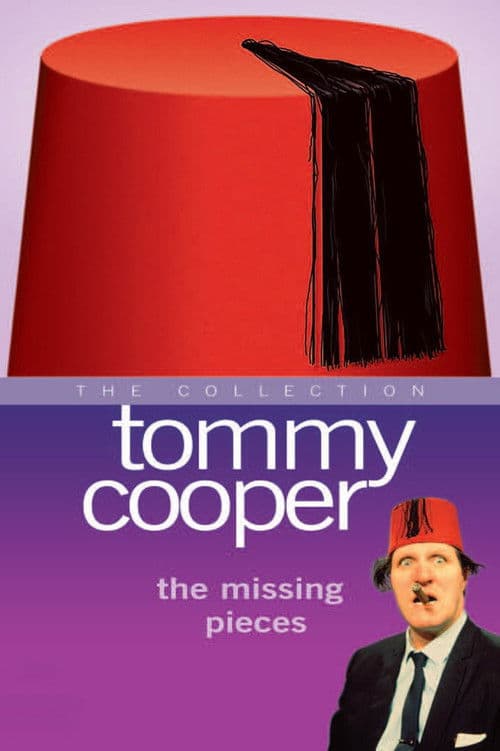 Tommy Cooper - The Missing Pieces poster