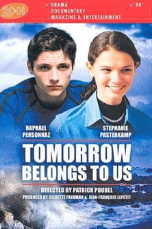 Tomorrow Belongs to Us poster