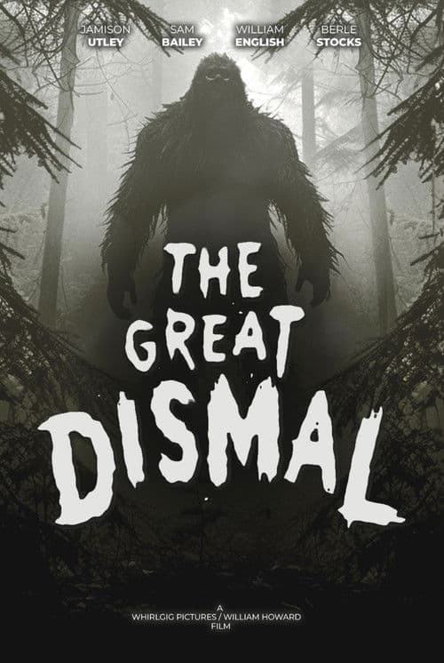 The Great Dismal poster