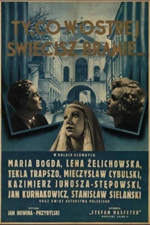Ty, co w Ostrej świecisz Bramie poster