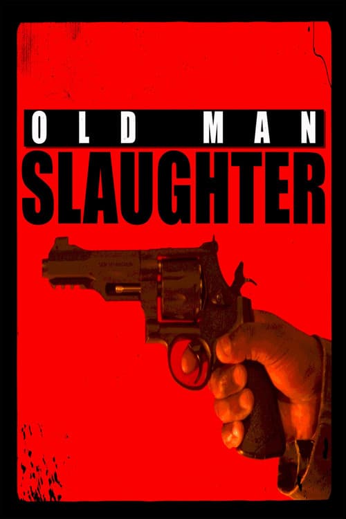 Old Man Slaughter poster