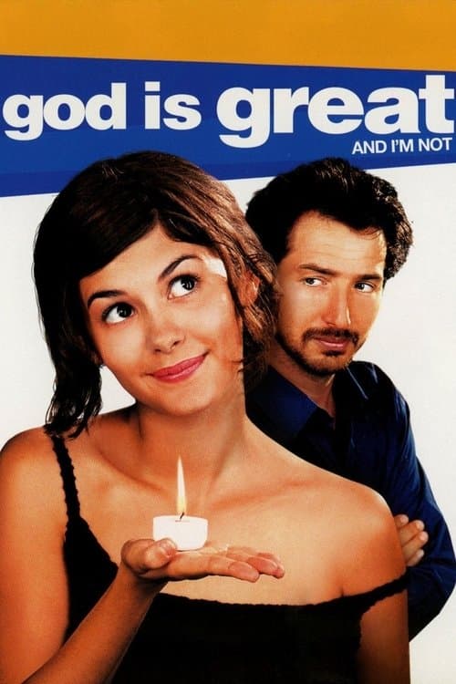 God Is Great and I'm Not poster