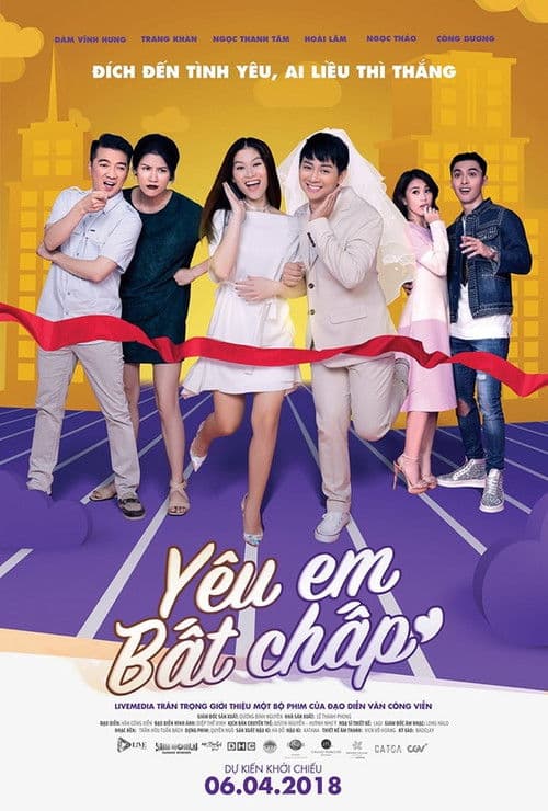 Yêu Em Bất Chấp poster