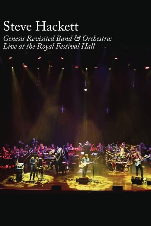 Steve Hackett : Genesis Revisited Band & Orchestra: Live at the Royal Festival Hall poster