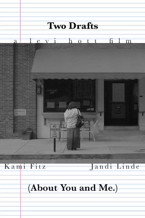Two Drafts (About You and Me.) poster