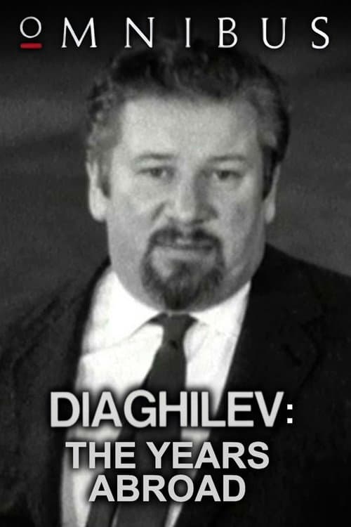 Diaghilev: The Years Abroad poster