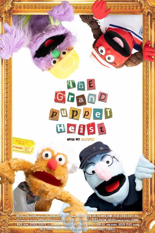 The Grand Puppet Heist poster