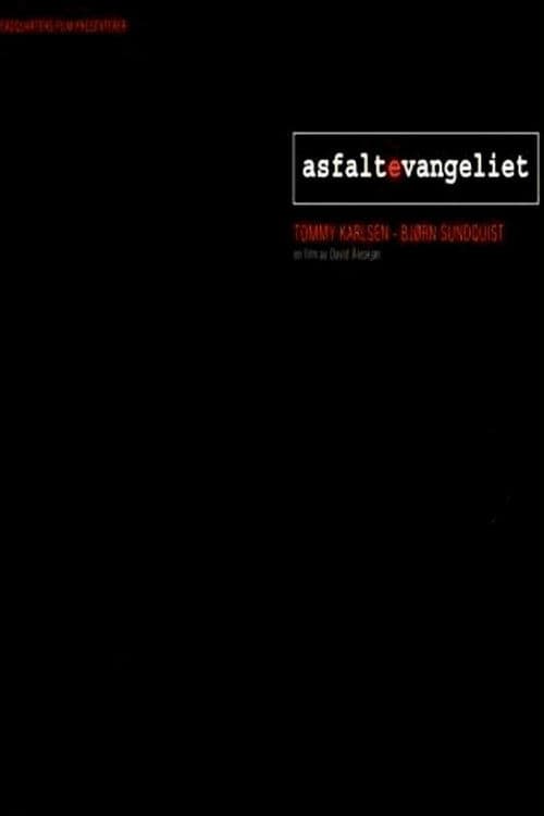 Asfaltevangeliet poster