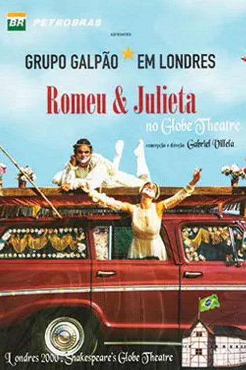 Romeo & Juliet: at the Globe Theatre poster