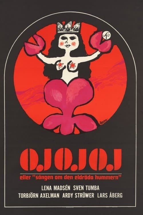 Oj oj oj eller 'Sången om den eldröda hummern' poster