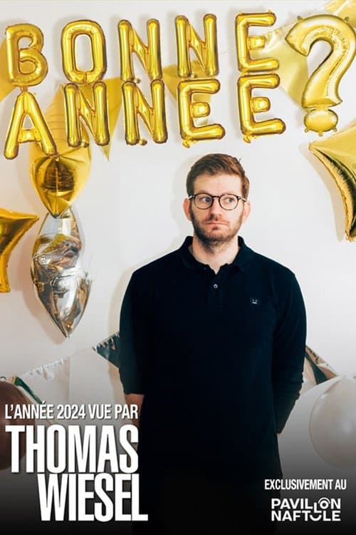 Bonne Année? - 2024 vue par Thomas Wiesel poster