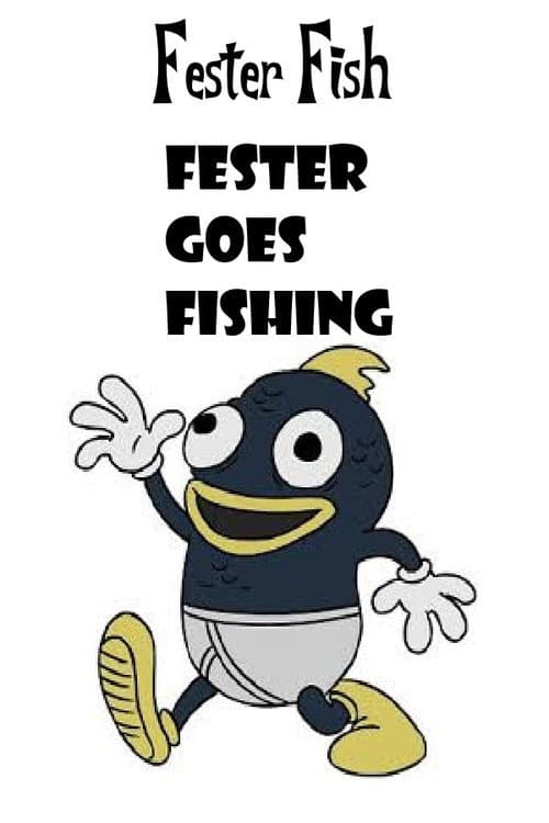 Fester Goes Fishing poster