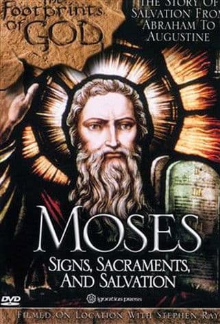 The Footprints of God: Moses Signs, Sacraments, Salvation poster