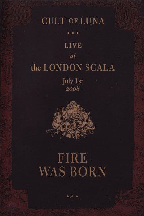 Cult of Luna - Fire Was Born poster