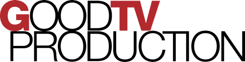 Good TV Production