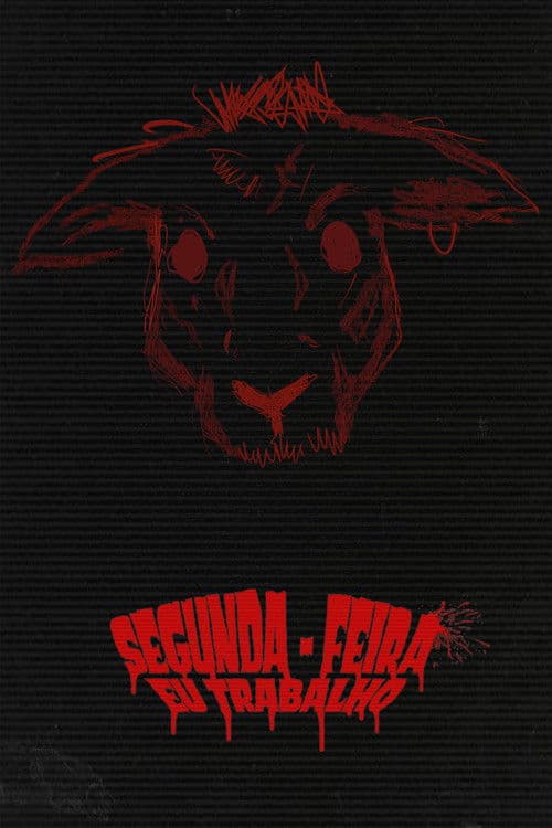 Segunda-Feira Eu Trabalho poster