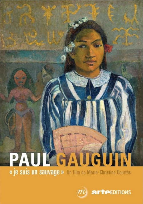 Paul Gauguin, je suis un sauvage poster