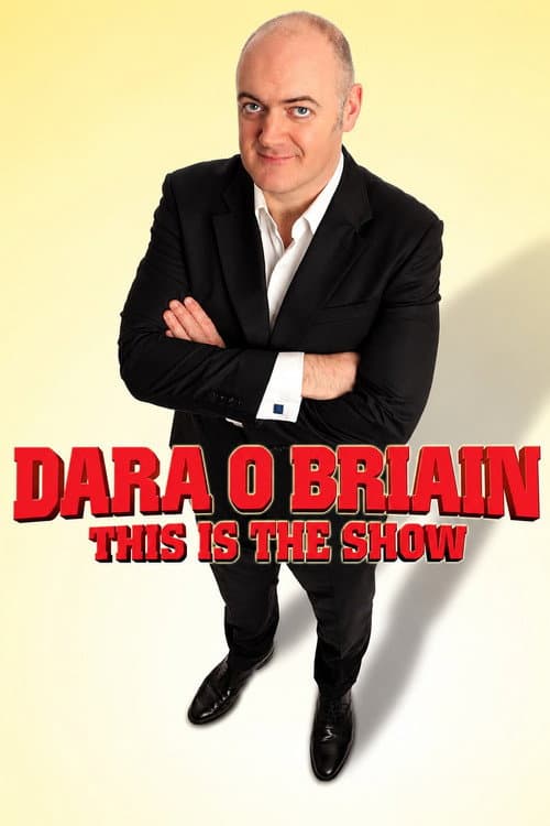 Dara Ó Briain: This Is the Show poster