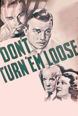 Don't Turn 'em Loose poster
