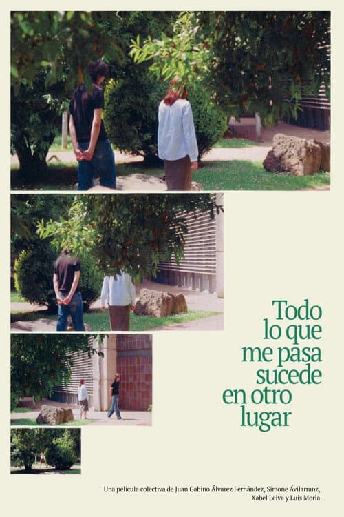 Todo lo que me pasa sucede en otro lugar poster