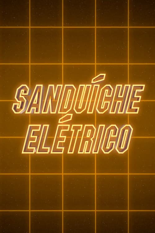 Electric Sandwich poster