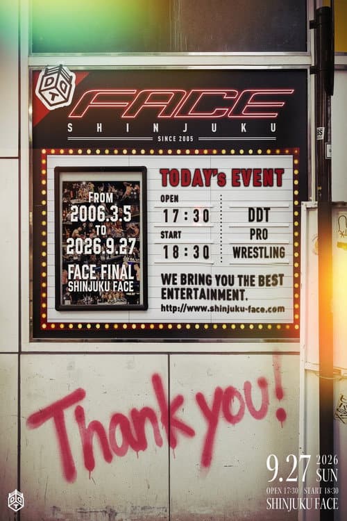 DDT FACE Final ~Farewell, Shinjuku FACE! Thank You for 21 Amazing Years! This Is Our Shinjuku Dramatic Dream!~ [SHINJUKU FACE COUNTDOWN SERIES] poster