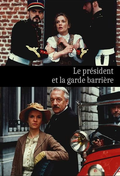 Le Président et la garde barrière poster