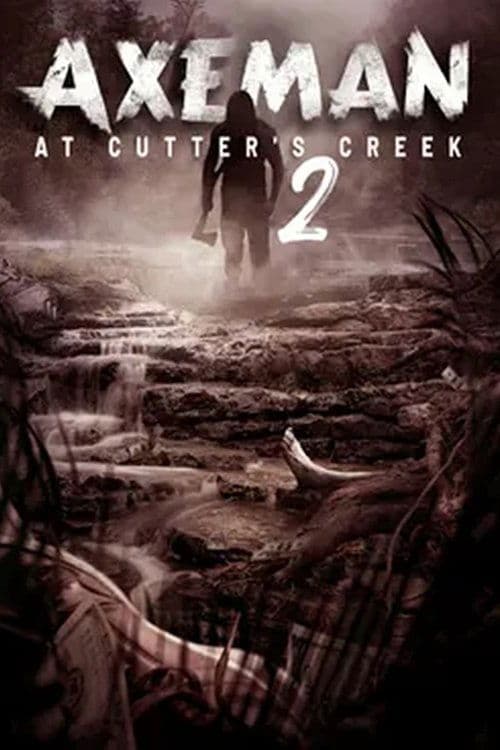 Axeman at Cutter's Creek 2 poster