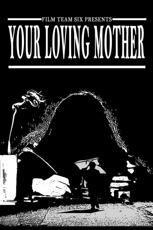 Your Loving Mother poster