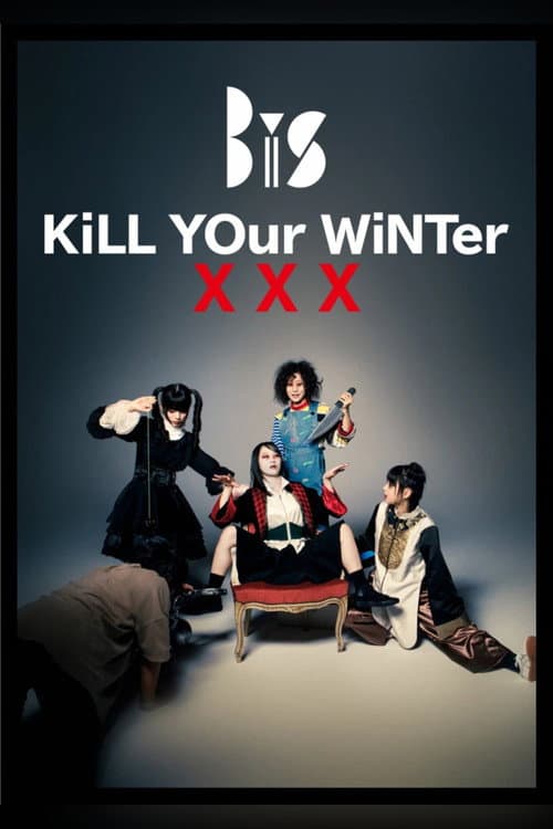 BiS: KiLL YOur WiNTerxxx -WAiTiNG SUMMER- poster
