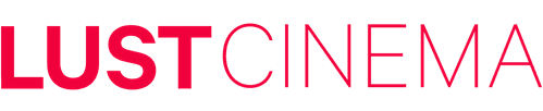 Lust Cinema