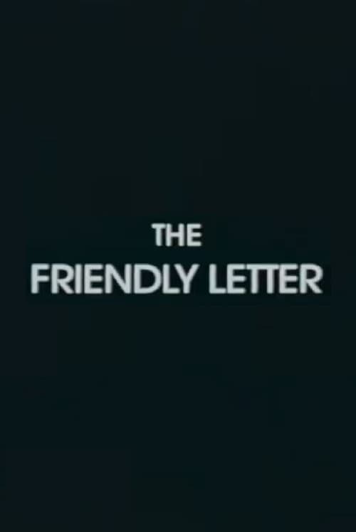 The Friendly Letter poster
