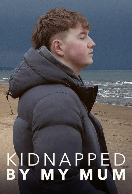 Kidnapped by My Mum poster